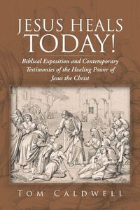 Produktbild: Jesus Heals Today!