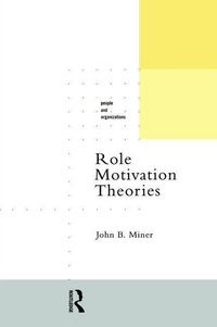 Produktbild: Miner, J: Role Motivation Theories