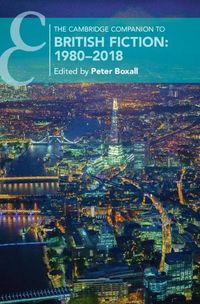 Produktbild: Cambridge Companion to British Fiction: 1980-2018