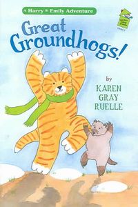 Produktbild: Great Groundhogs!: A Harry and Emily Adventure