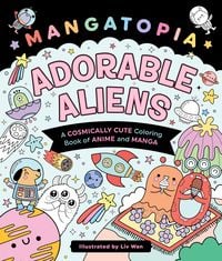 Produktbild: Mangatopia: Adorable Aliens