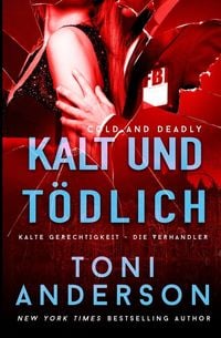 Produktbild: Anderson, T: Kalt und t&ouml;dlich - Cold & Deadly