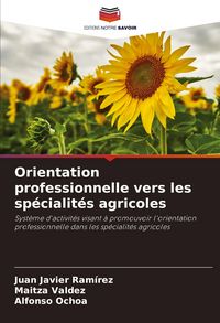 Produktbild: Orientation professionnelle vers les sp&eacute;cialit&eacute;s agricoles