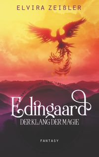 Bild vom Artikel Edingaard 2 - Der Klang der Magie vom Autor Elvira Zeissler