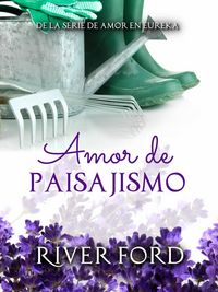 Produktbild: Amor de Paisajismo (Amor en Eureka)