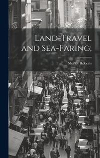 Produktbild: Land-travel and Sea-faring;
