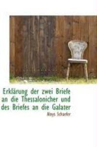 Produktbild: Erkl Rung Der Zwei Briefe an Die Thessalonicher Und Des Briefes an Die Galater