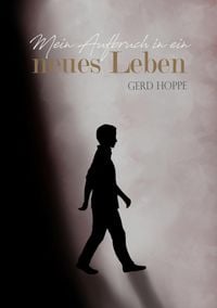 Produktbild: Mein Aufbruch in ein neues Leben