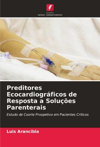 Produktbild: Preditores Ecocardiogr&aacute;ficos de Resposta a Solu&ccedil;&otilde;es Parenterais