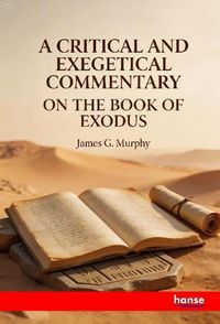 Produktbild: A Crictical and Exegetical Commentary on the Book of Exodus