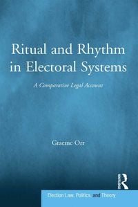 Produktbild: Ritual and Rhythm in Electoral Systems
