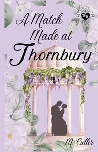 Produktbild: A Match Made At Thornbury