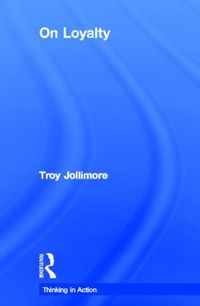 Produktbild: Jollimore, T: On Loyalty