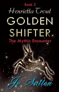 Produktbild: Henrietta Trout, Golden Shifter Book 2