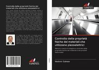 Produktbild: Controllo delle propriet&agrave; fisiche dei materiali che utilizzano piezoelettrici