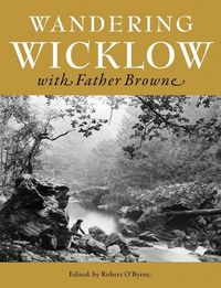 Produktbild: Wandering Wicklow with Father Browne