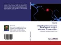Produktbild: Image Segmentation and Multi-modal Study of Neuronal Growth Cones