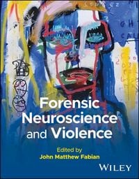 Produktbild: Forensic Neuroscience and Violence