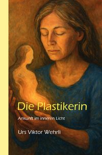 Produktbild: Gesamtausgabe / Die Plastikerin