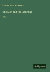 Produktbild: The Lion and the Elephant