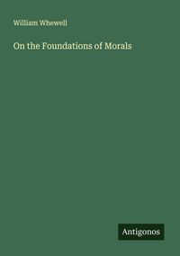 Produktbild: On the Foundations of Morals
