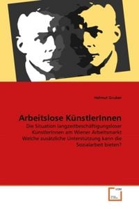 Produktbild: Gruber, H: Arbeitslose K&uuml;nstlerInnen