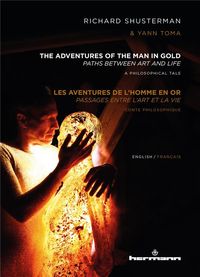 Produktbild: Les aventures de l'homme en or : passages entre l'art et la vie