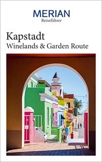 Produktbild: MERIAN Reisef&uuml;hrer Kapstadt mit Winelands & Garden Route