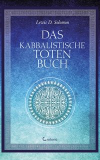 Produktbild: Das kabbalistische Totenbuch