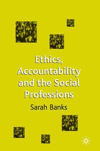 Produktbild: Ethics, Accountability and the Social Professions