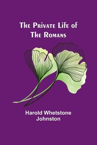Produktbild: The Private Life of the Romans
