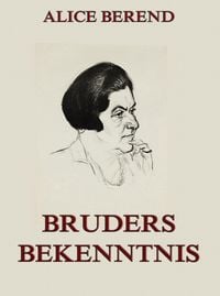Produktbild: Bruders Bekenntnis