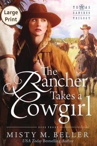 Produktbild: The Rancher Takes a Cowgirl