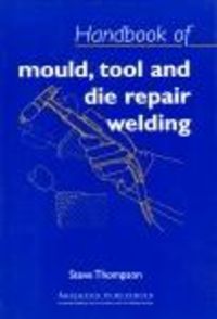 Produktbild: Handbook of Mould, Tool and Die Repair Welding