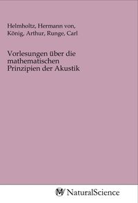 Produktbild: Vorlesungen &uuml;ber die mathematischen Prinzipien der Akustik