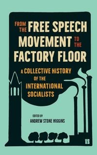 Produktbild: From the Free Speech Movement to the Factory Floor