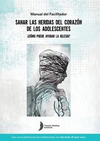Produktbild: Spanish Healing Teens' Wounds of Trauma Facilitator Guide
