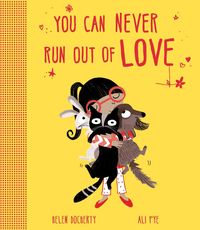 Produktbild: You Can Never Run Out Of Love