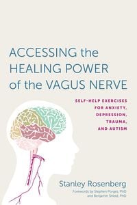 Produktbild: Accessing the Healing Power of the Vagus Nerve