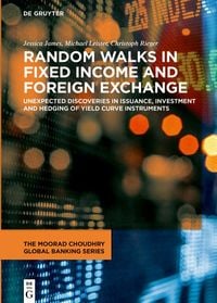 Produktbild: Random Walks in Fixed Income and Foreign Exchange
