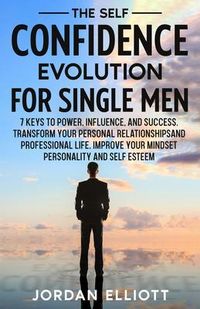 Produktbild: The Self Confidence Evolution for Single Men.