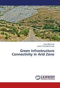 Produktbild: Mahmoud, N: Green Infrastructure Connectivity in Arid Zone
