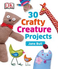 Produktbild: 30 Crafty Creature Projects