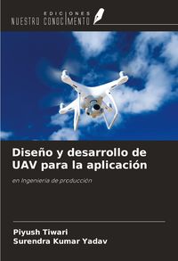 Produktbild: Dise&ntilde;o y desarrollo de UAV para la aplicaci&oacute;n
