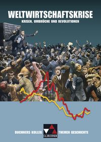Produktbild: Buchners Kolleg/Th. Geschichte/Weltwirtschaftskrise