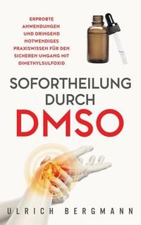 Produktbild: Sofortheilung durch DMSO