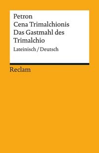 Produktbild: Cena Trimalchionis / Das Gastmahl des Trimalchio. Lateinisch/Deutsch