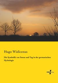Produktbild: Die Symbolik von Sonne und Tag in der germanischen Mythologie
