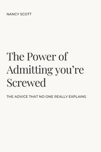 Produktbild: The Power of Admitting you're Screwed