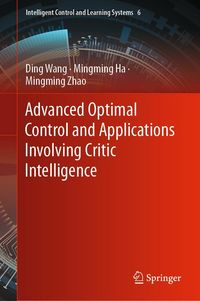 Produktbild: Advanced Optimal Control and Applications Involving Critic Intelligence